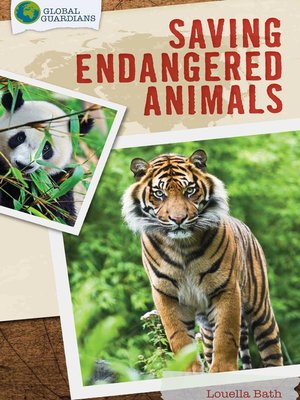cover image of Saving Endangered Animals